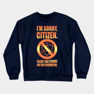 No Clearance Citizen Crewneck Sweatshirt